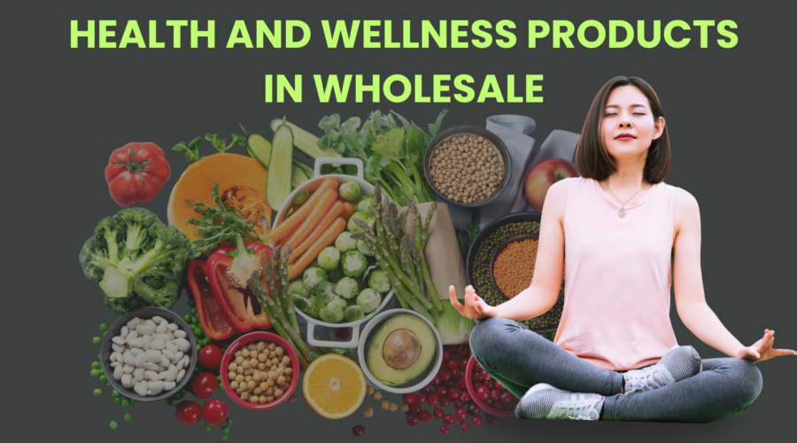 Health and Wellness Products to Wholesale in 2025