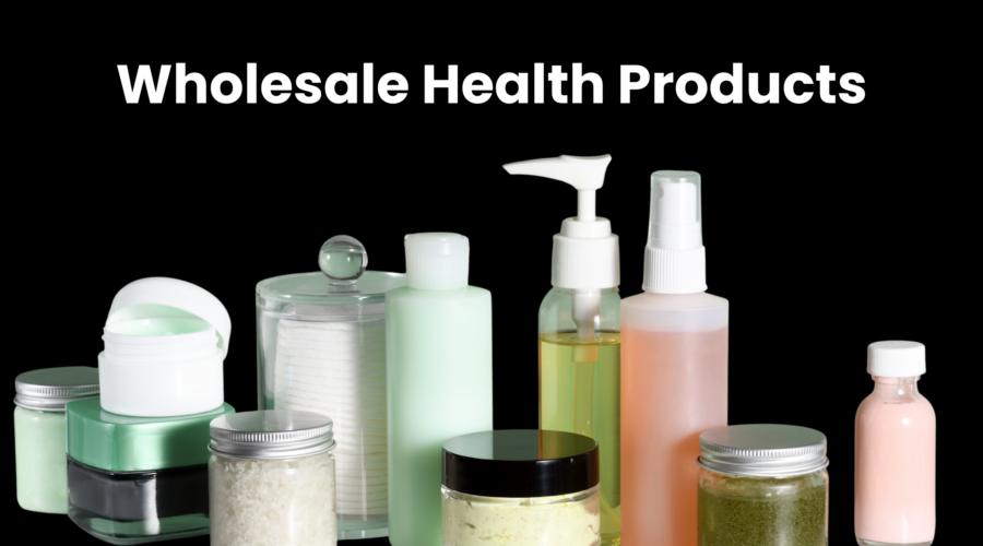 Top Wholesale Health Products in 2025